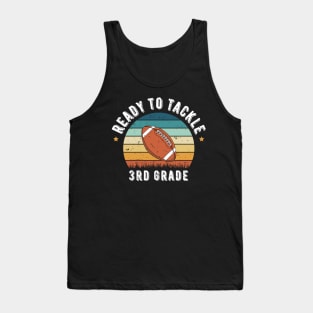 Ready To Tackle 3rd Grade Tank Top